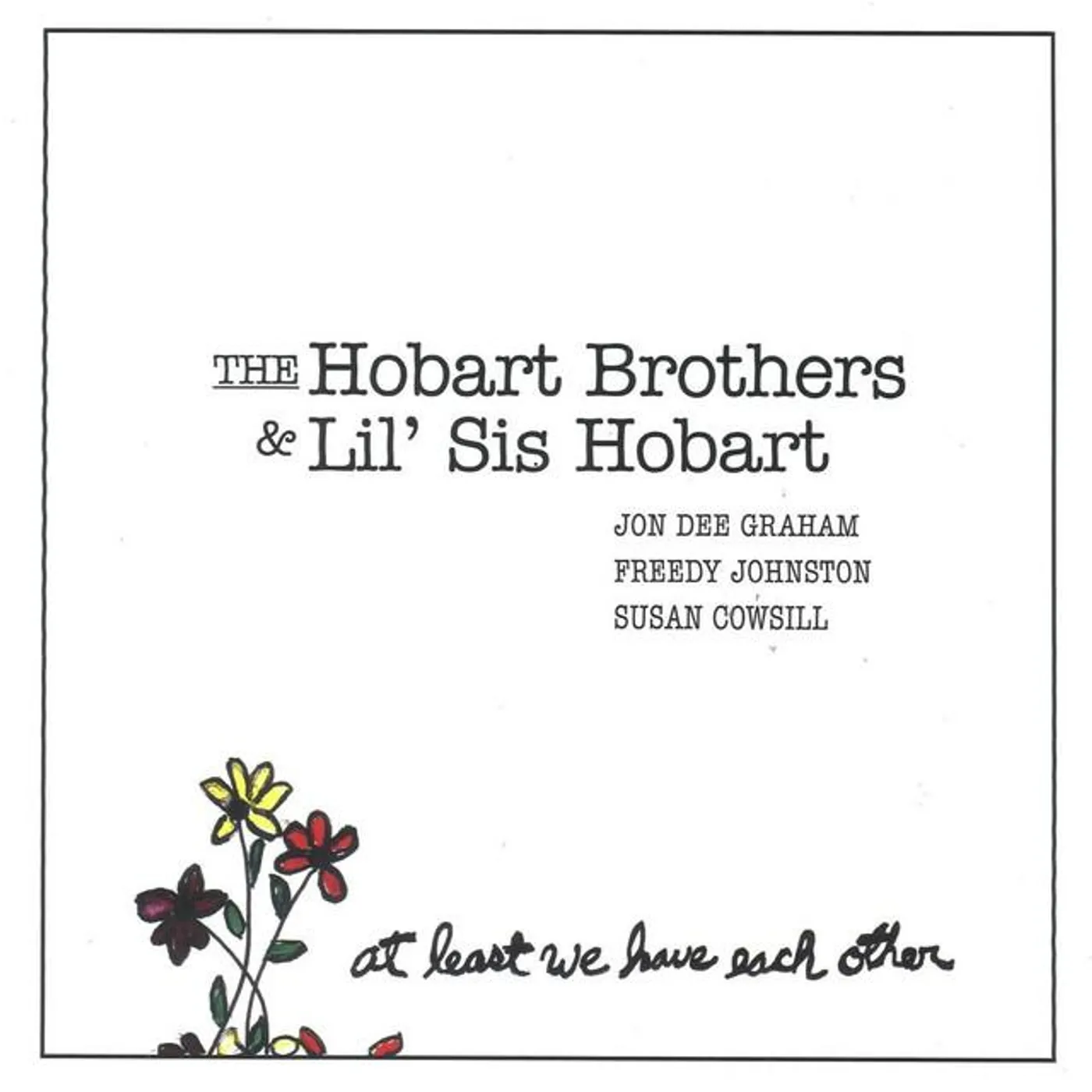 The Hobart Brothers & Lil' Sis Hobart