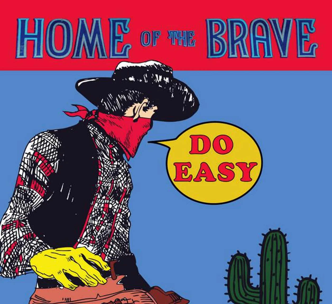 Home Of The Brave