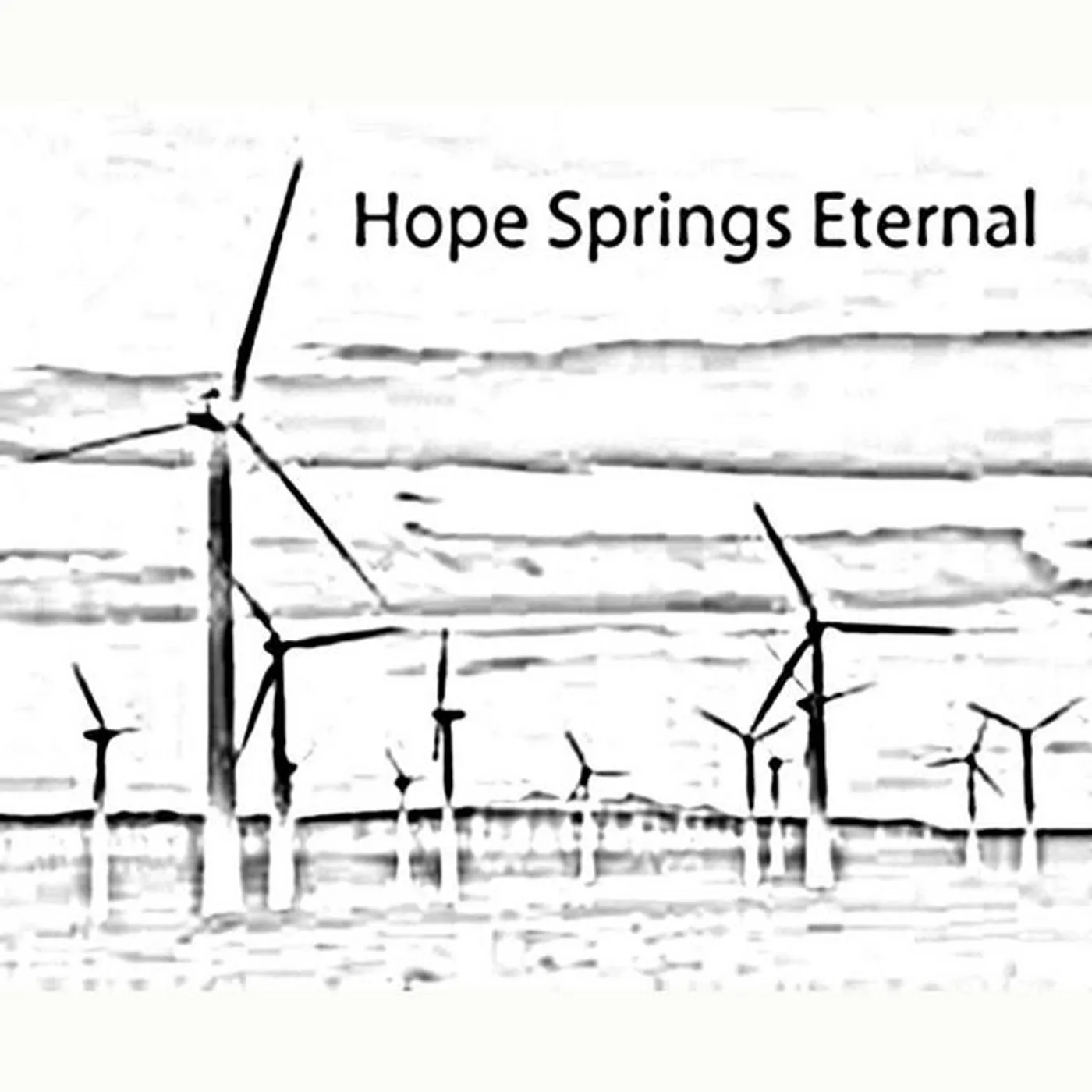 Hope Springs Eternal