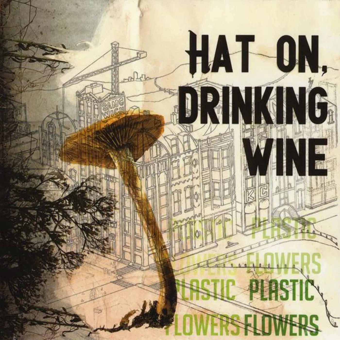 Hat on, Drinking Wine