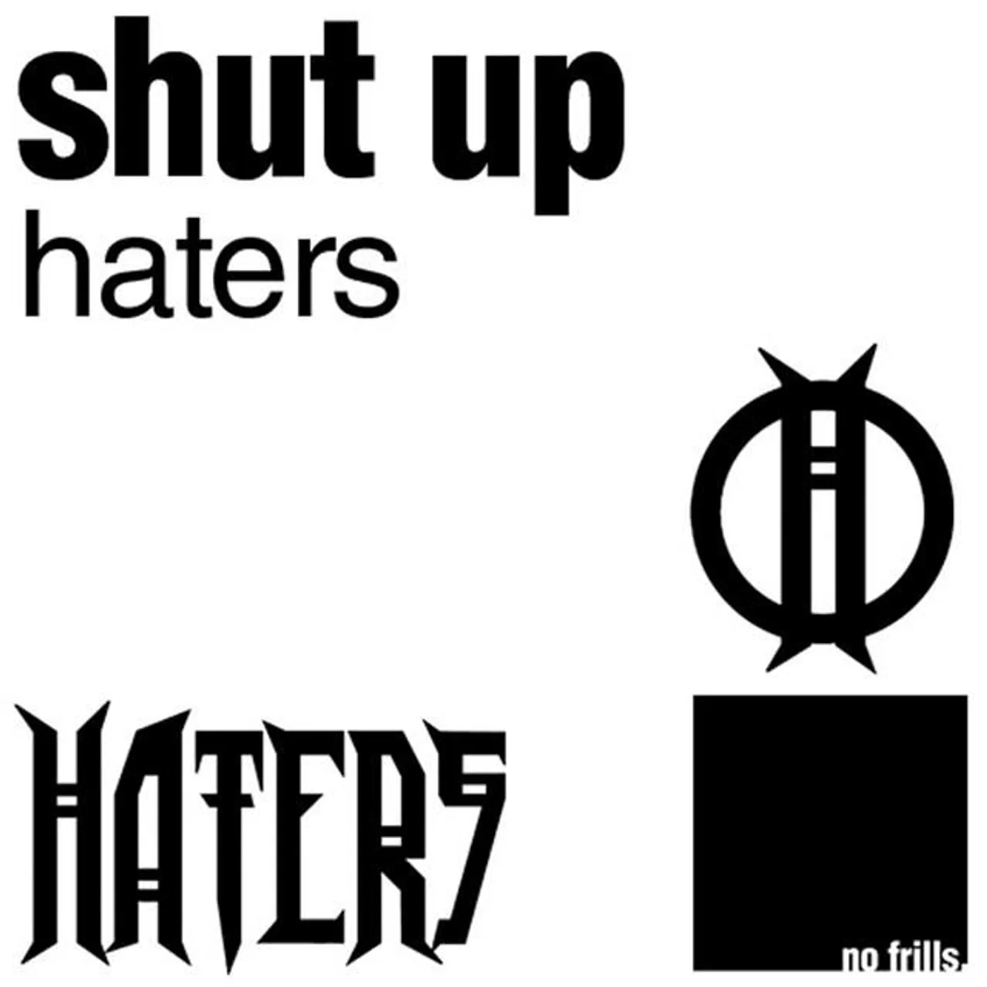 Haters