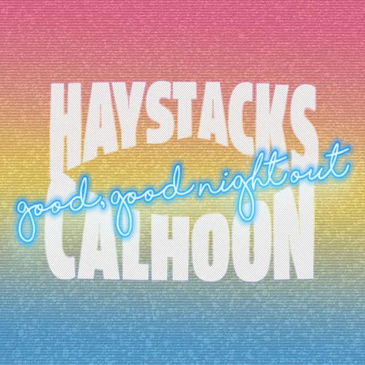 Haystacks Calhoon