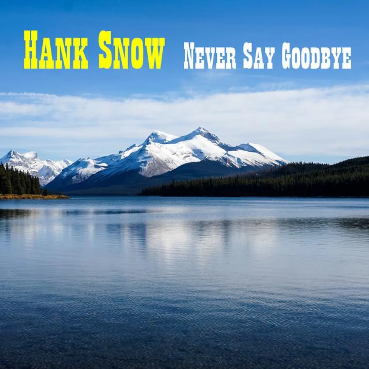 Hank Snow, The Singing Ranger, And His Rainbow Ranch Boys Brand Page