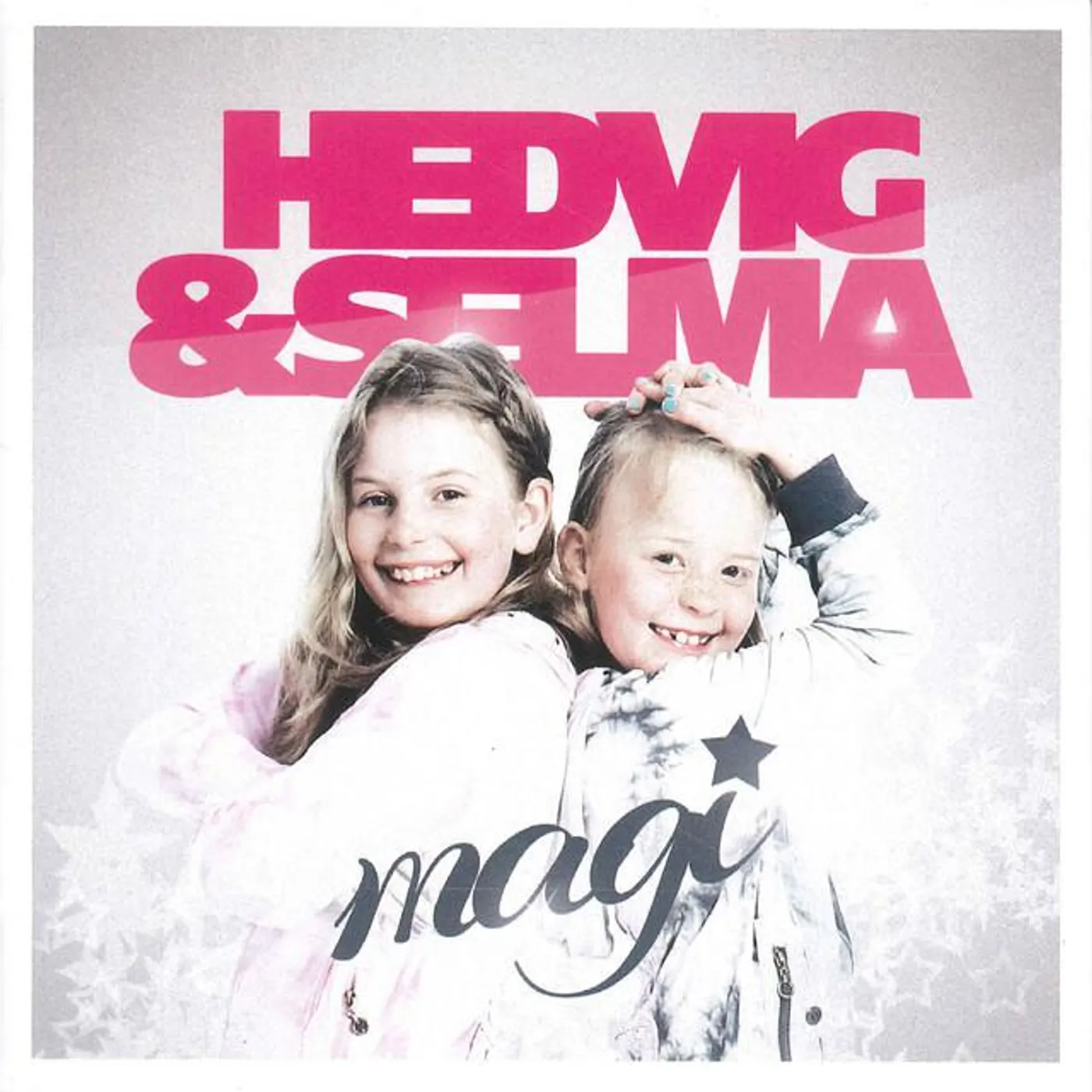 Hedvig & Selma