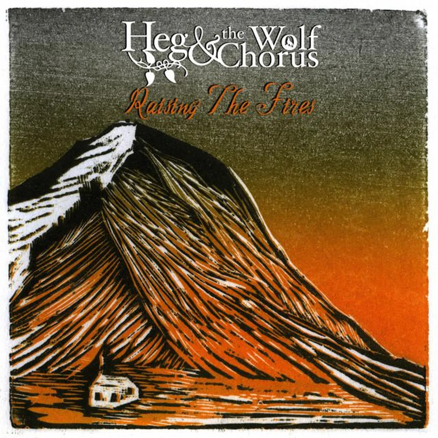 Heg and The Wolf Chorus