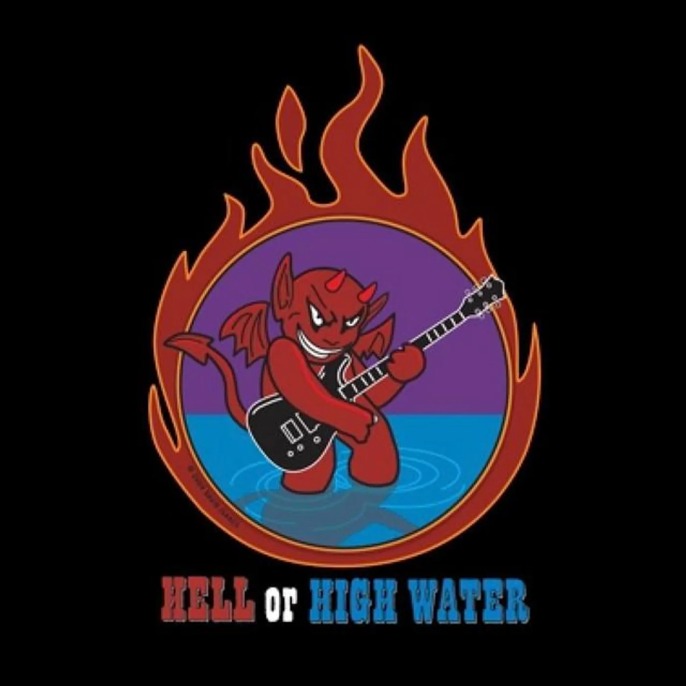Hell or High Water