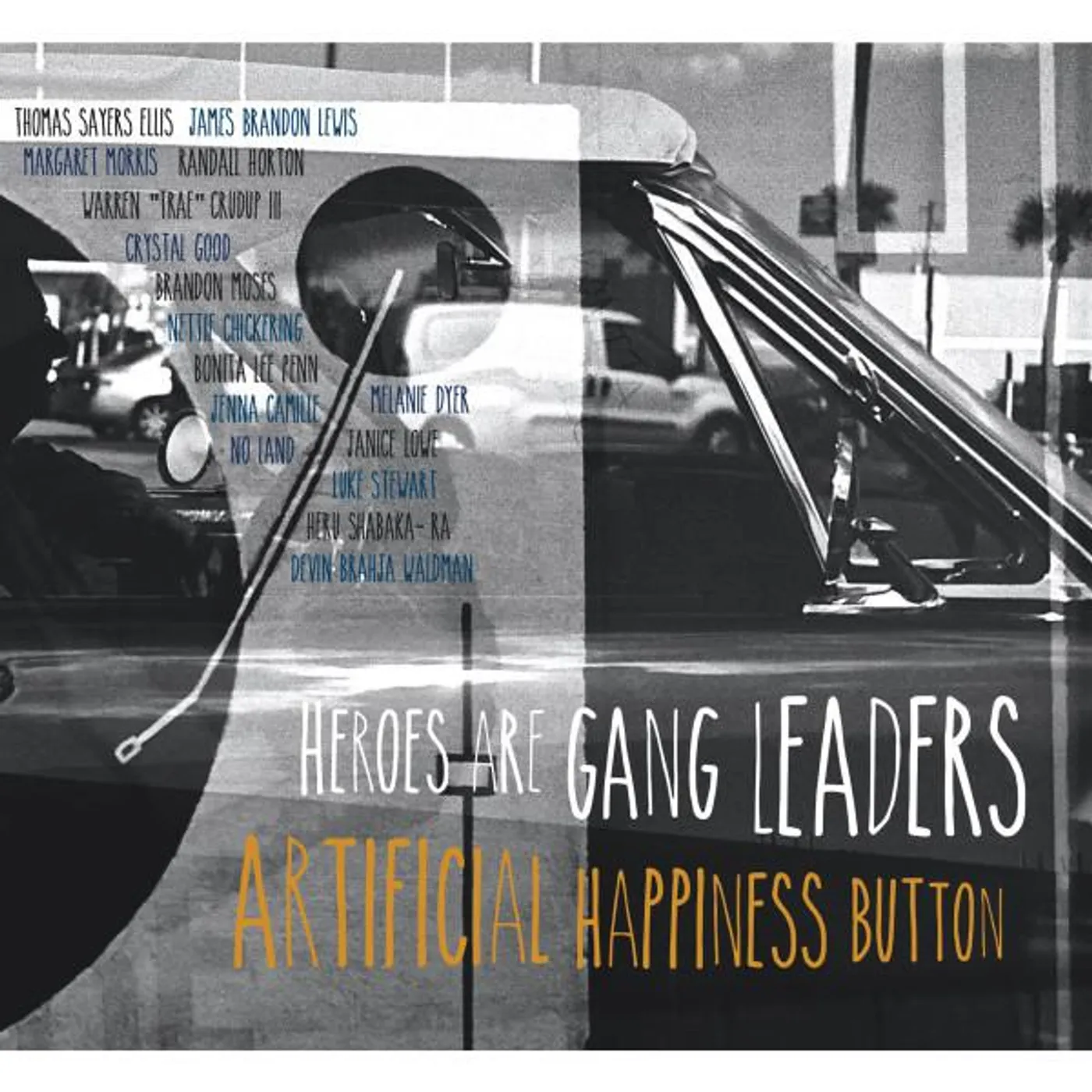 Heroes Are Gang Leaders