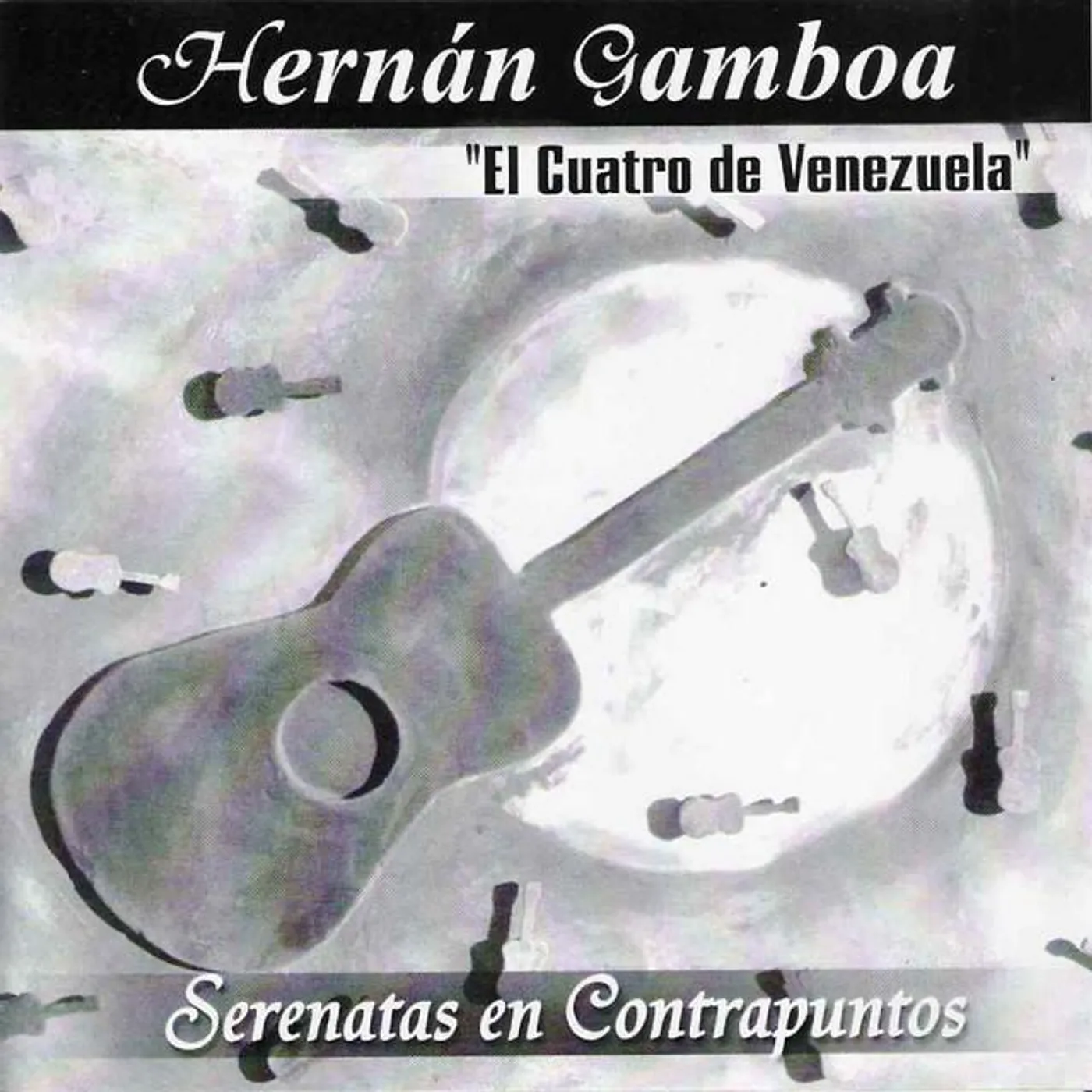 Hernán Gamboa "El Cuatro de Venezuela"