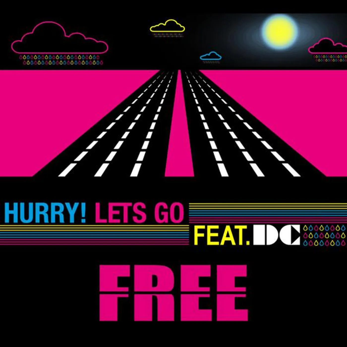 Hurry! Lets Go