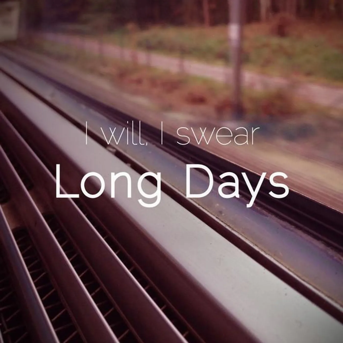 I Will, I Swear