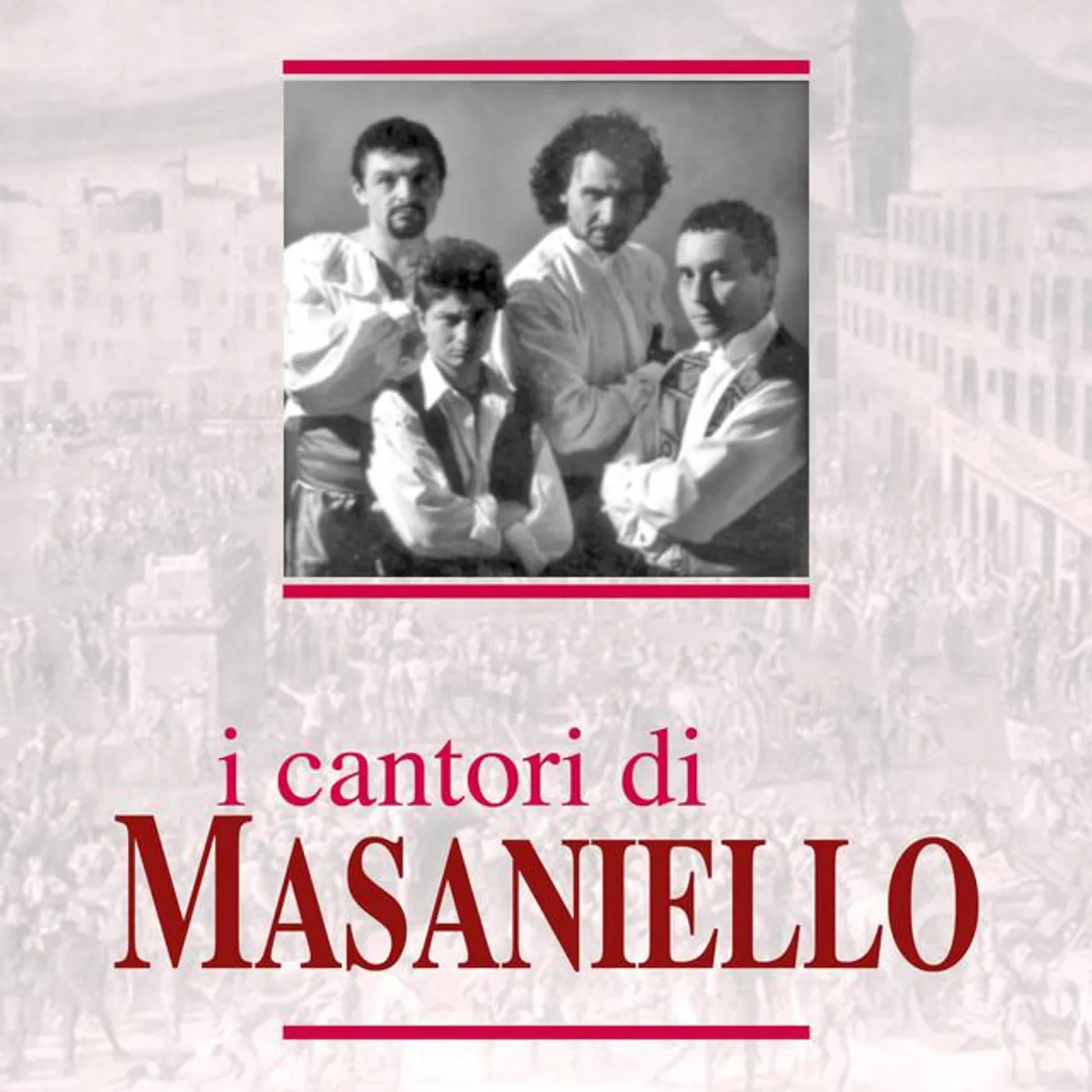 I Cantori Di Masaniello