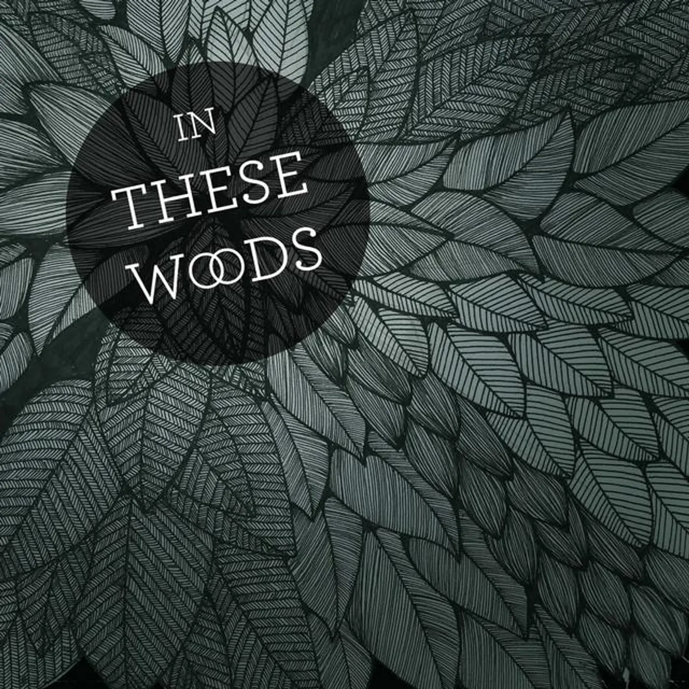 In These Woods