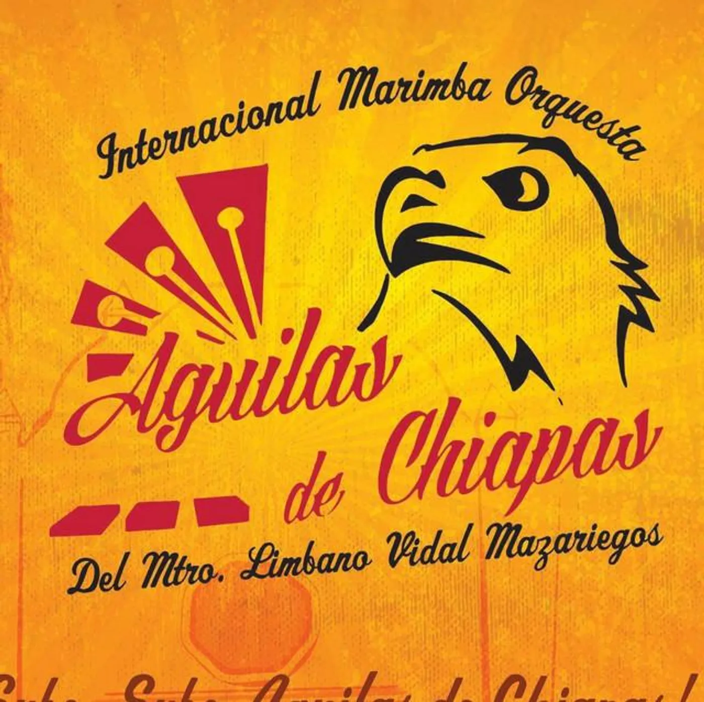 Internacional Marimba Águilas de Chiapas LVM