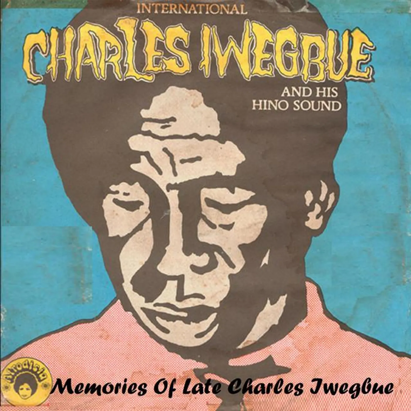 International Charles Iwegbue & His Hino Sound