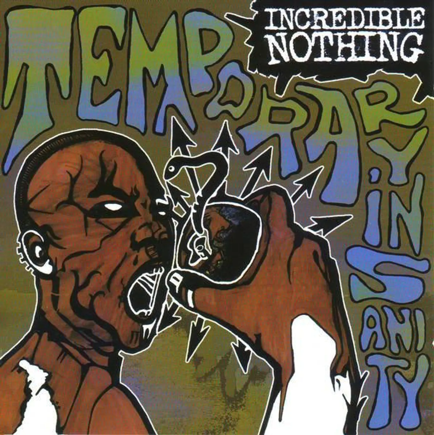 Incredible Nothing