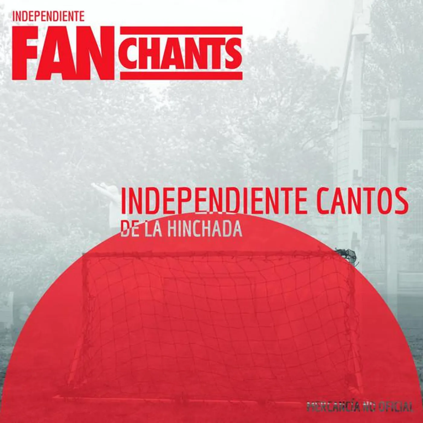 Independiente FanChants