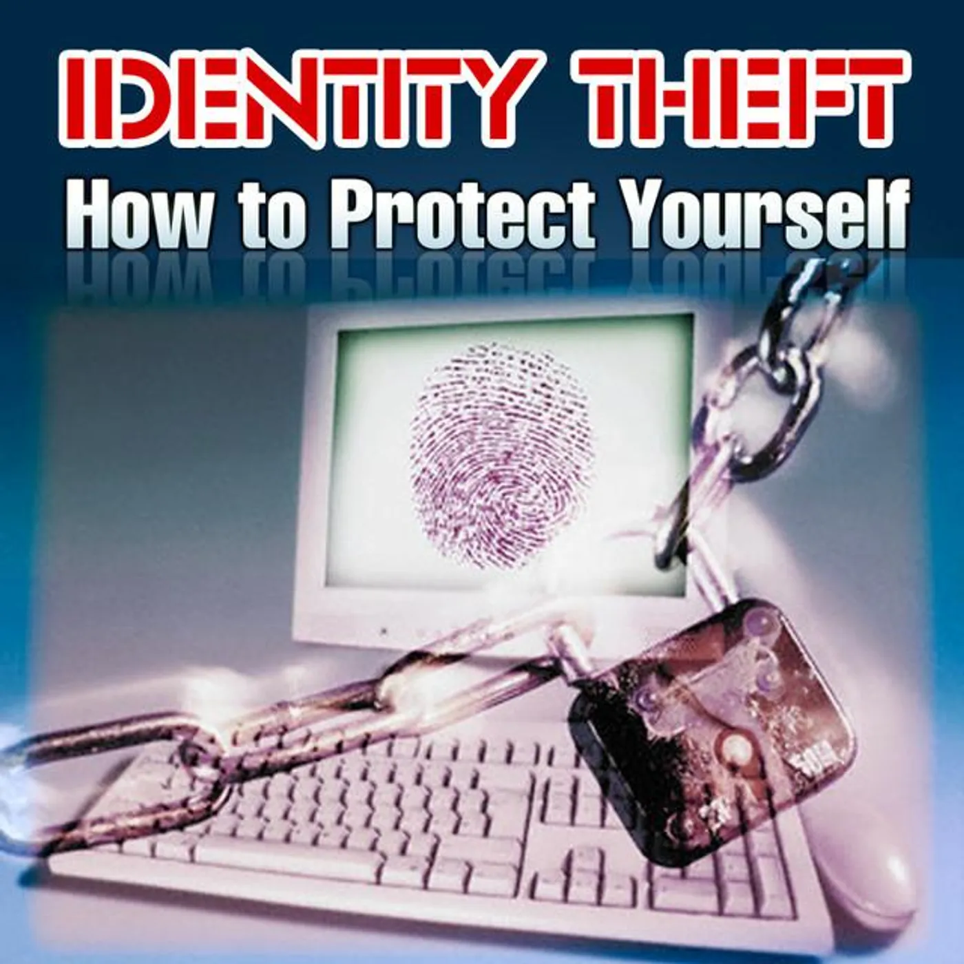 Identity Theft Prevention