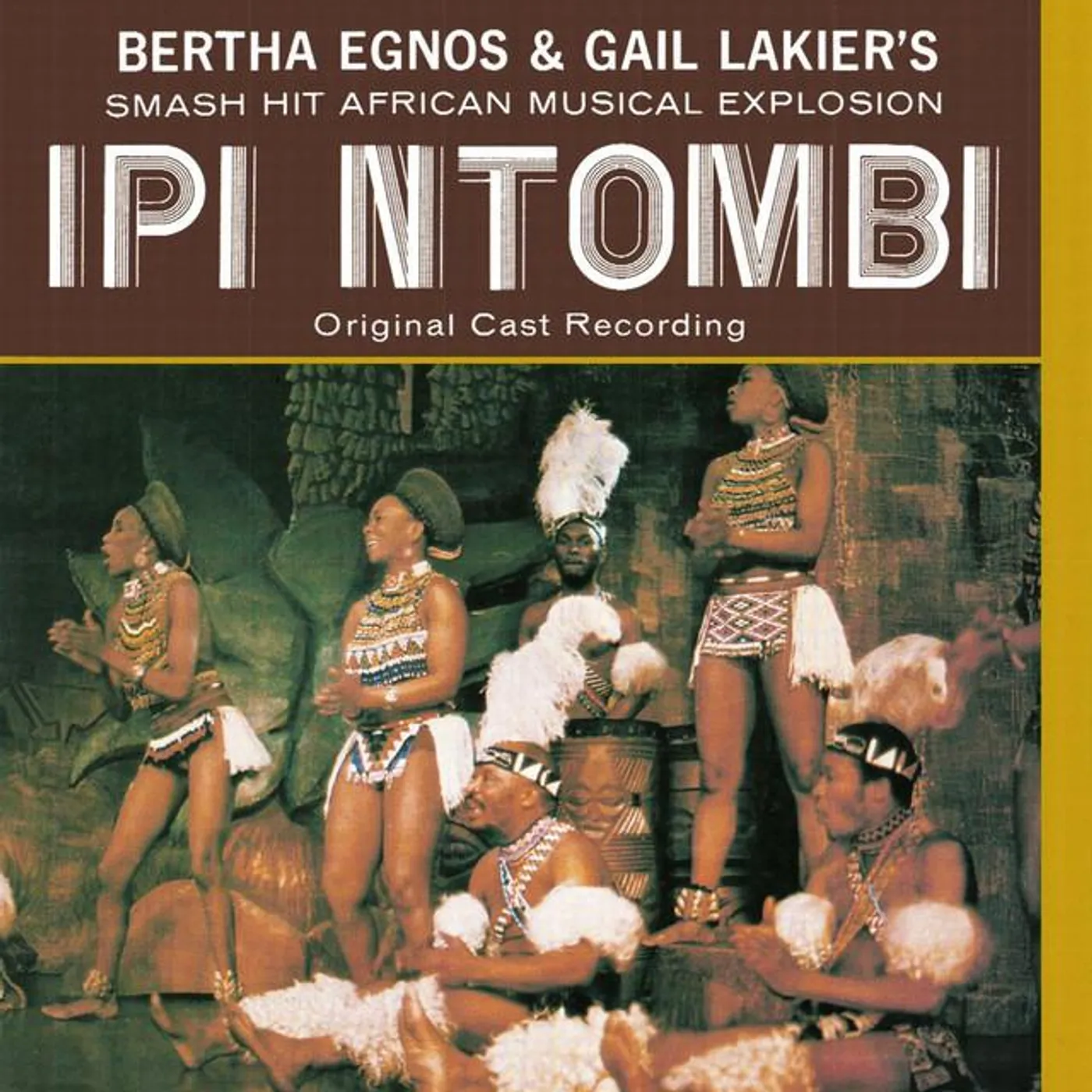 "Ipi Ntombi" 1975 Original Cast