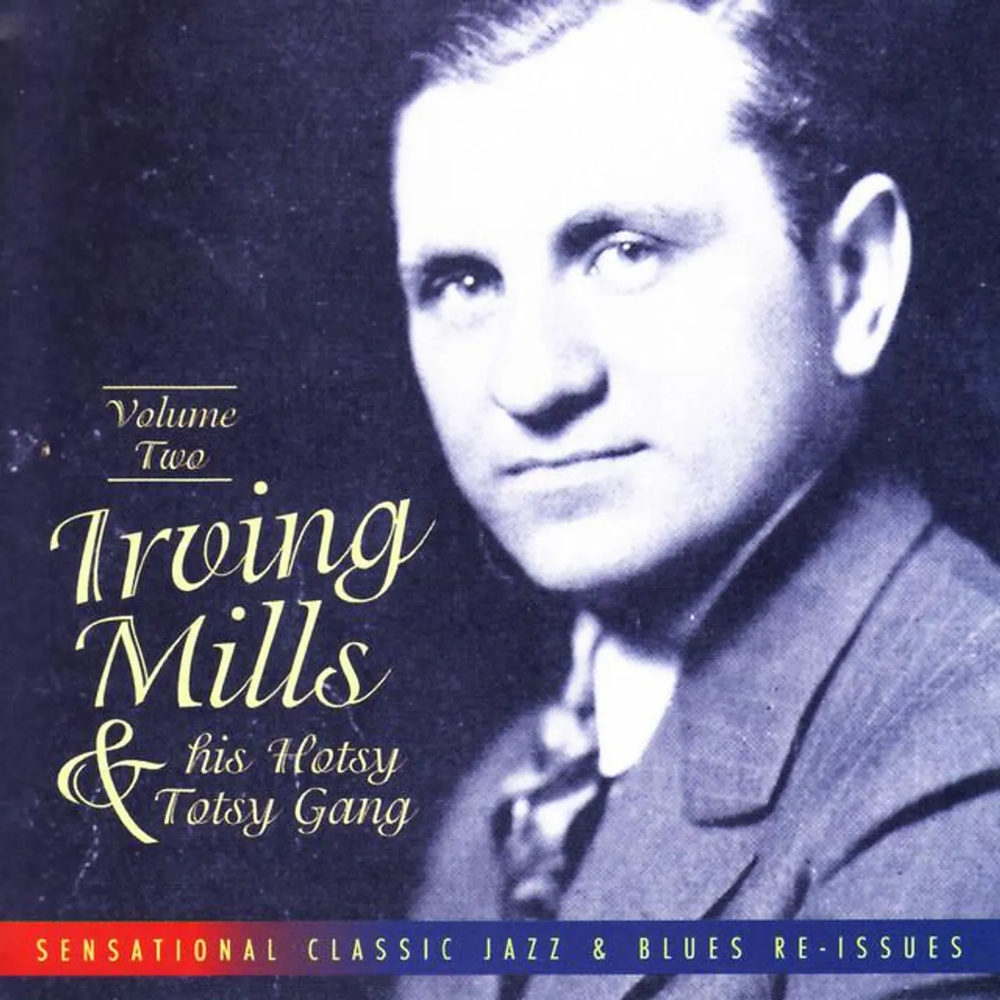 Irving Mills & His Hotsy Totsy Gang Brand Page