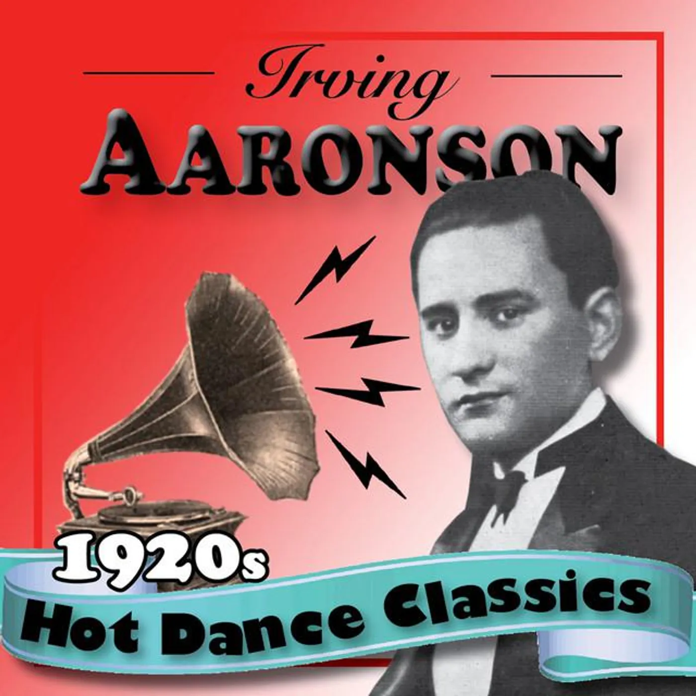 Irving Aaronson and His Commanders