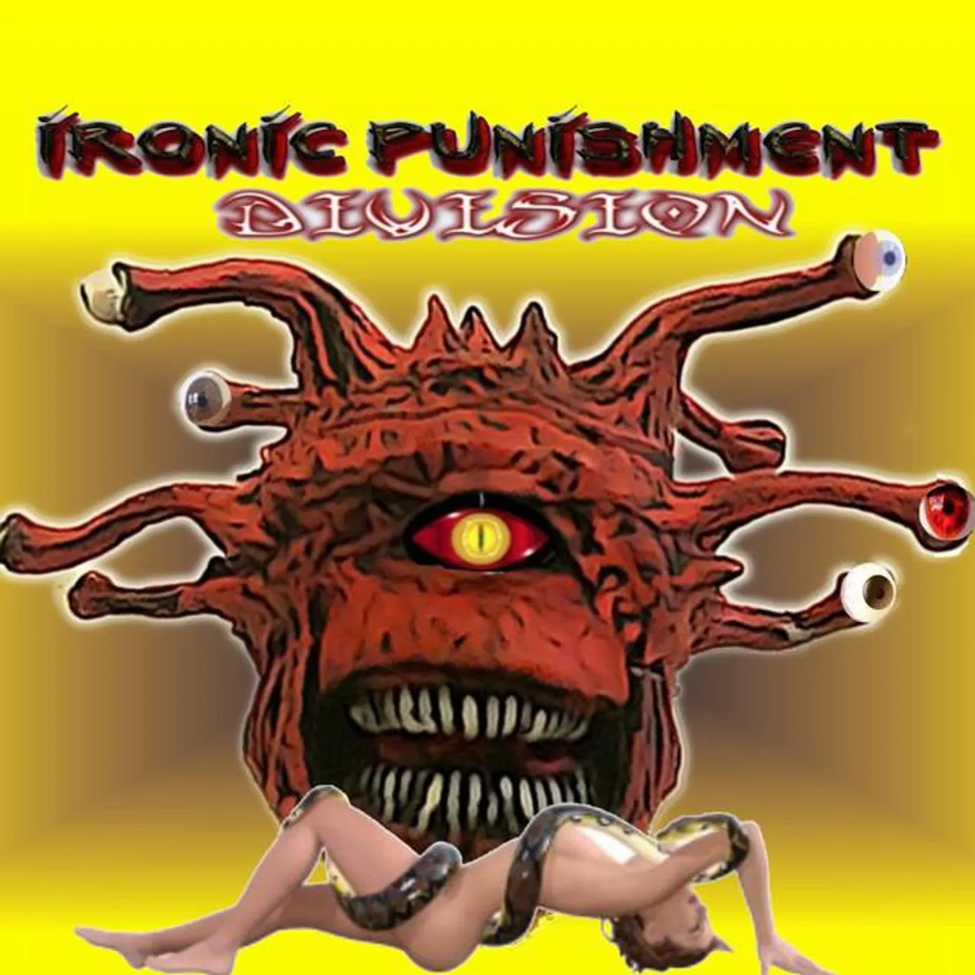 Ironic Punishment Division