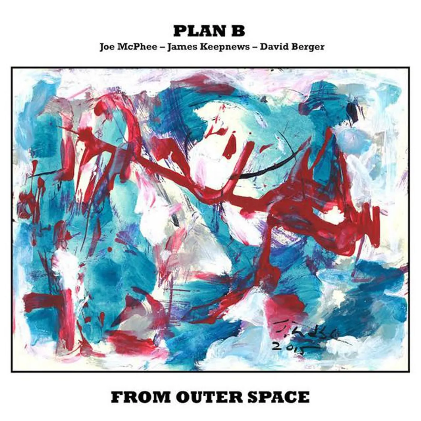 Joe Mcphee / James Keepnews / David Berger