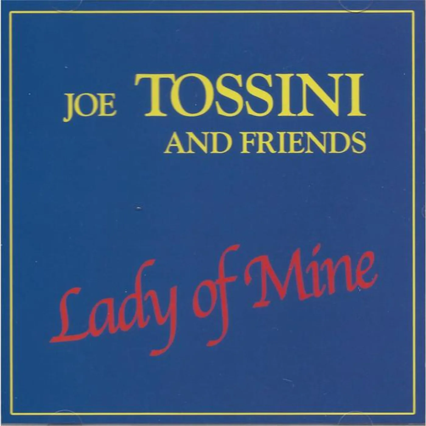 Joe Tossini and Friends