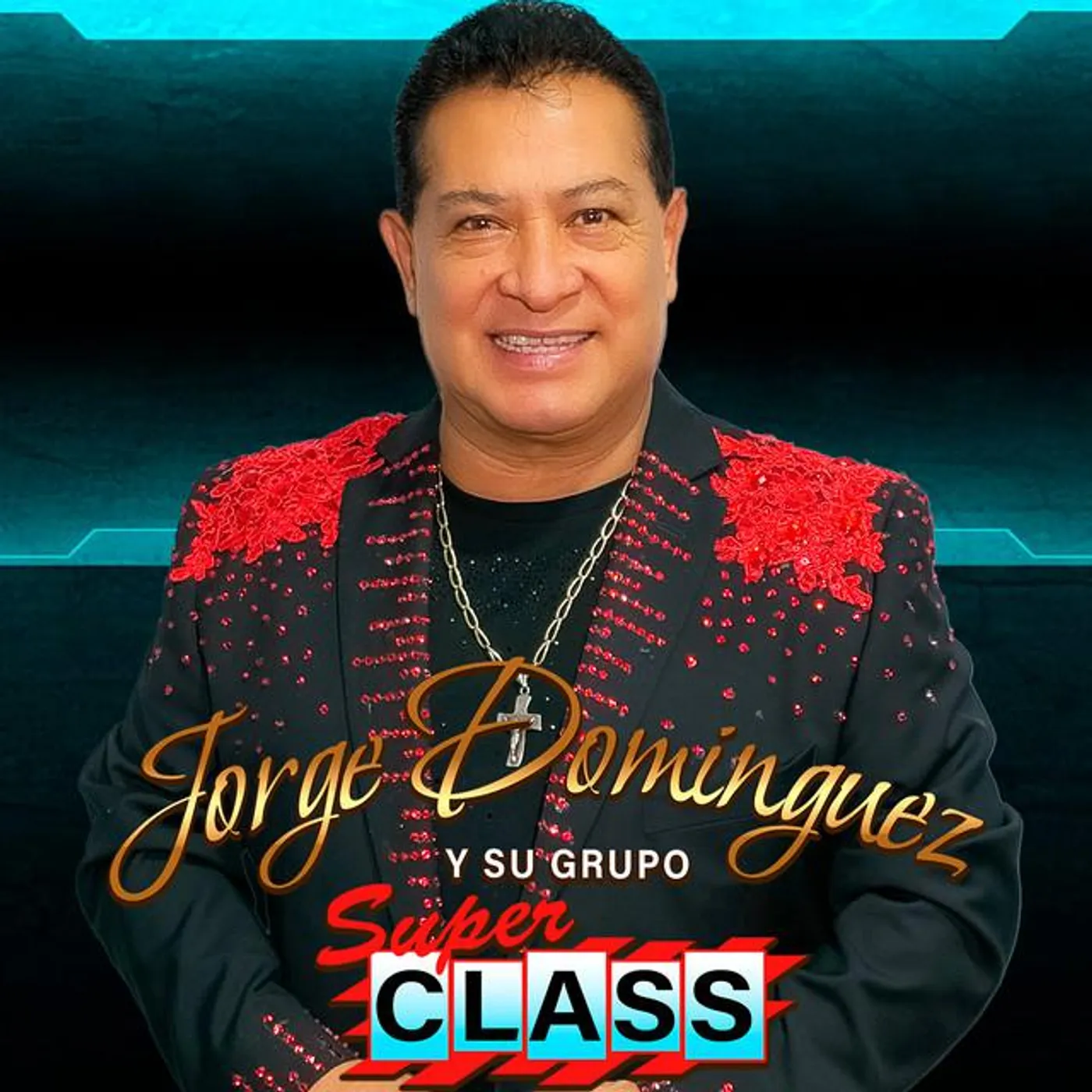 Jorge Dominguez y su Grupo Super Class Brand Page