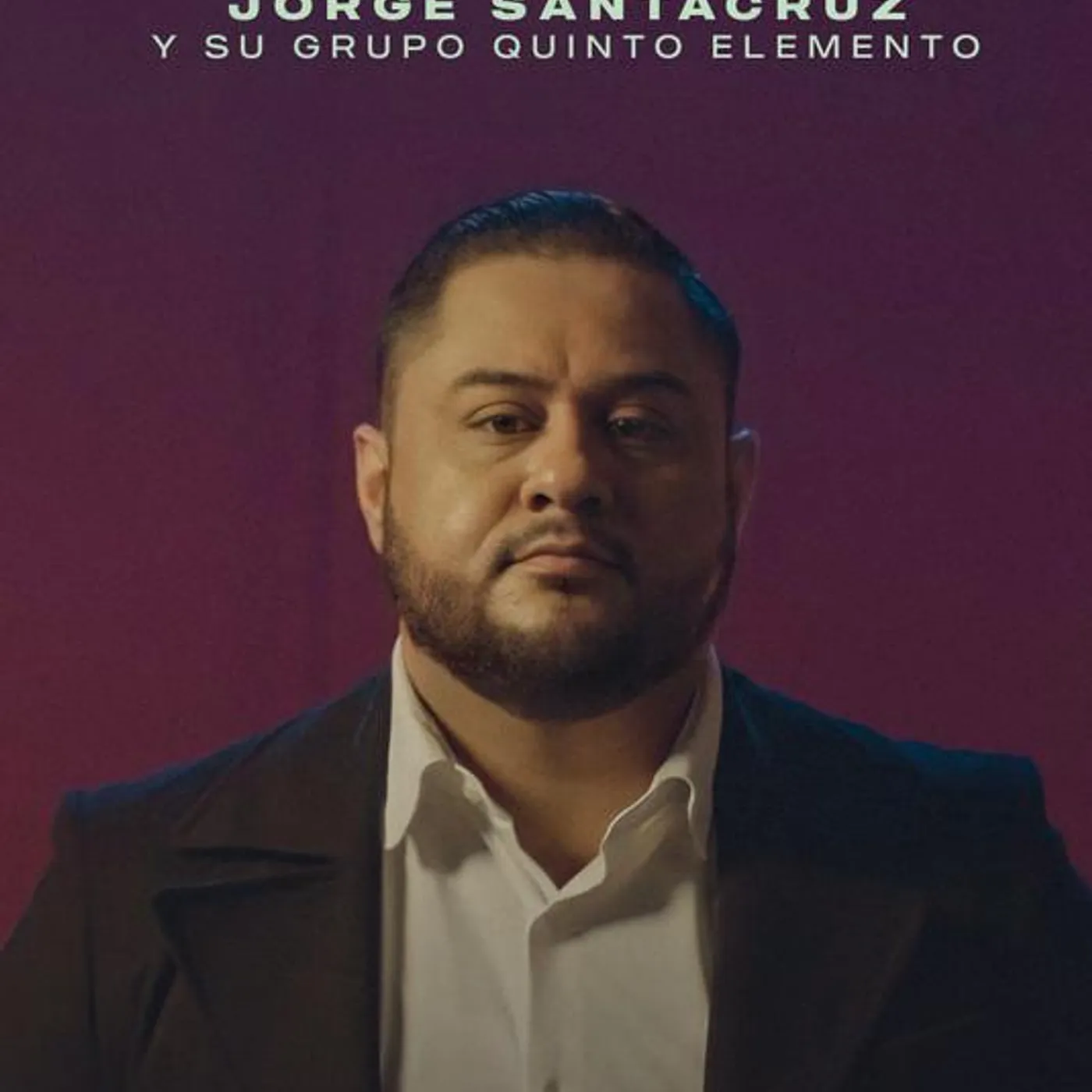 Jorge Santacruz Y Su Grupo Quinto Elemento