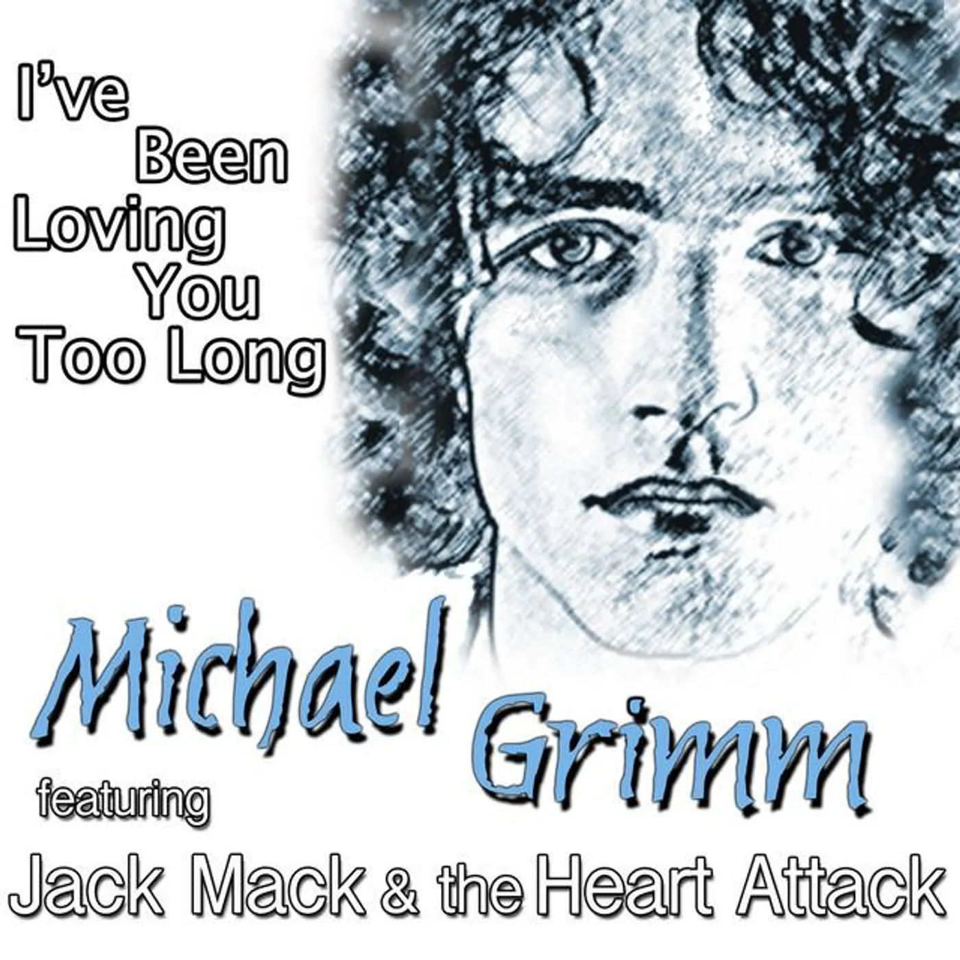Jack Mack and The Heart Attack