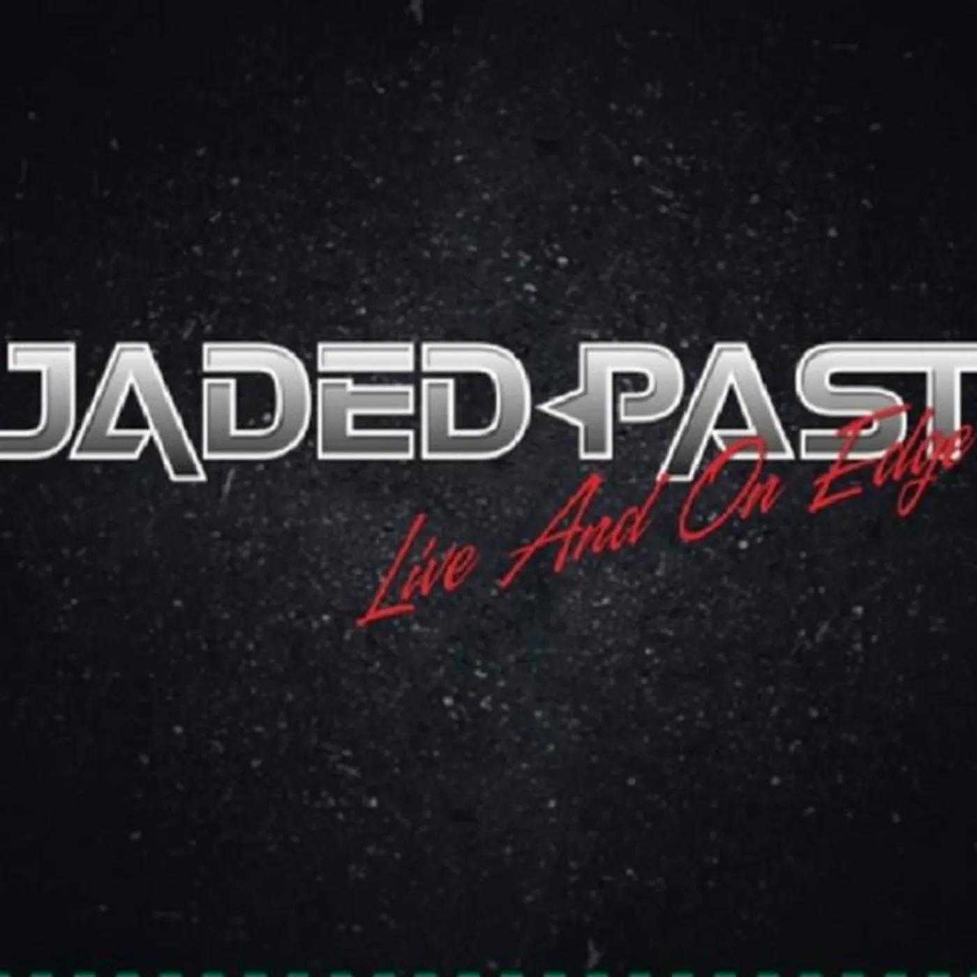Jaded Past