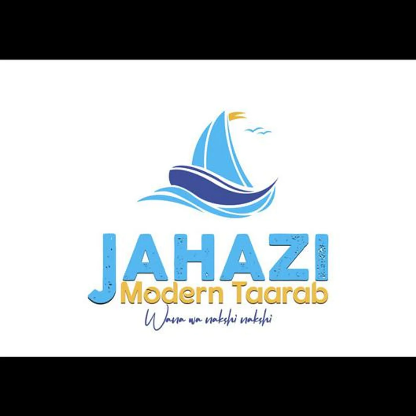 Jahazi Modern Taarab