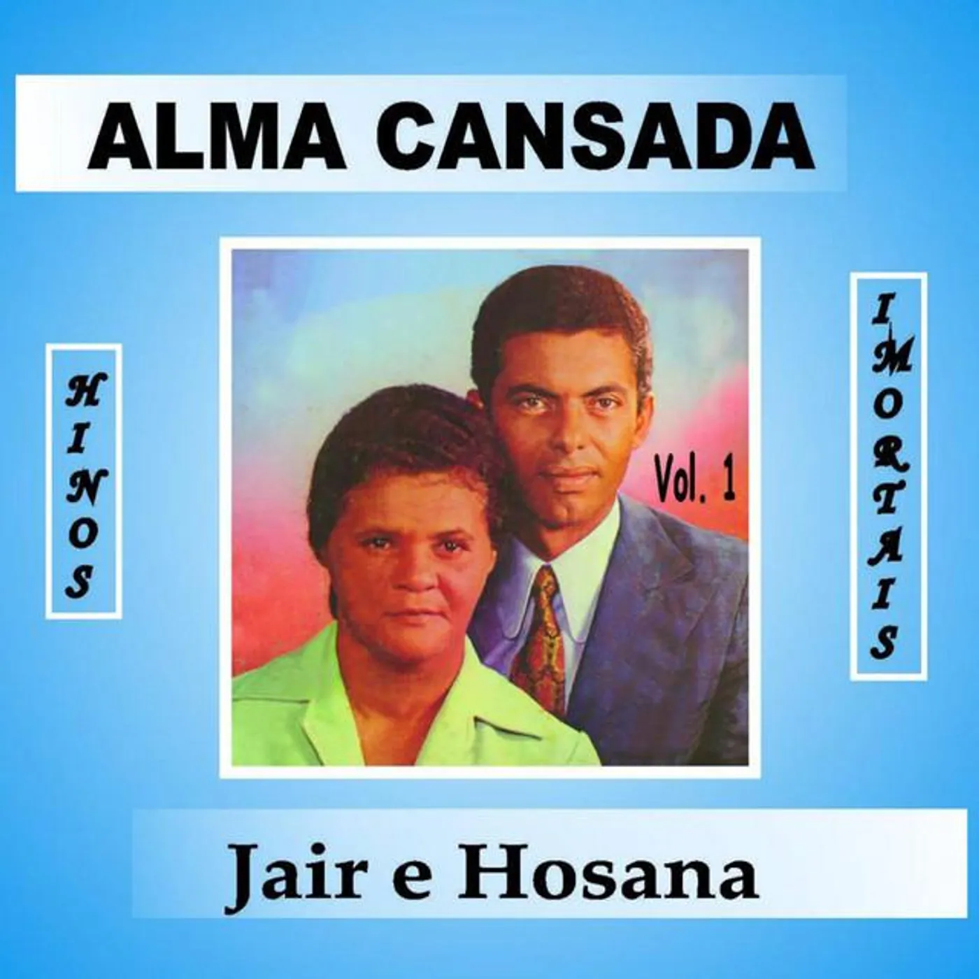 Jair e Hosana