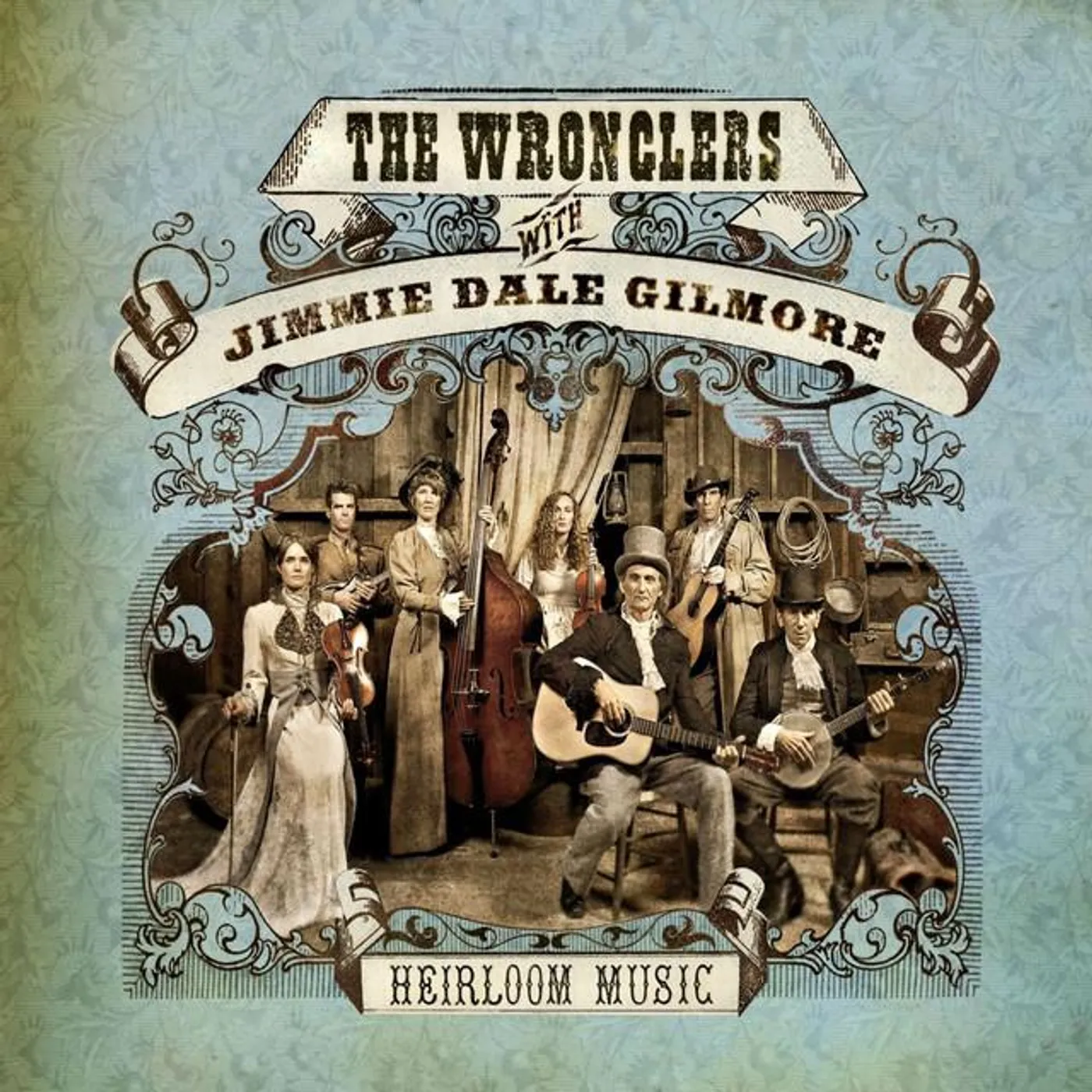 Jimmie Dale Gilmore with The Wronglers