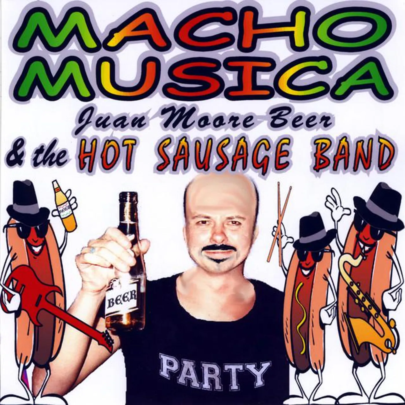 Juan Moore Beer & The Hot Sausage Band