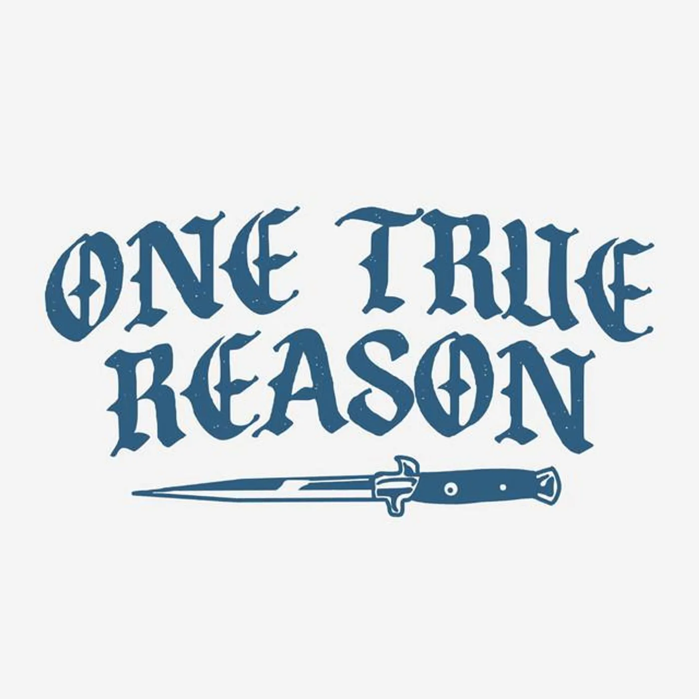 One True Reason