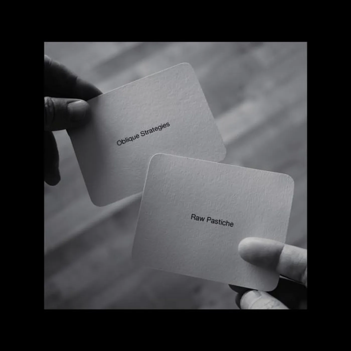 Oblique Strategies
