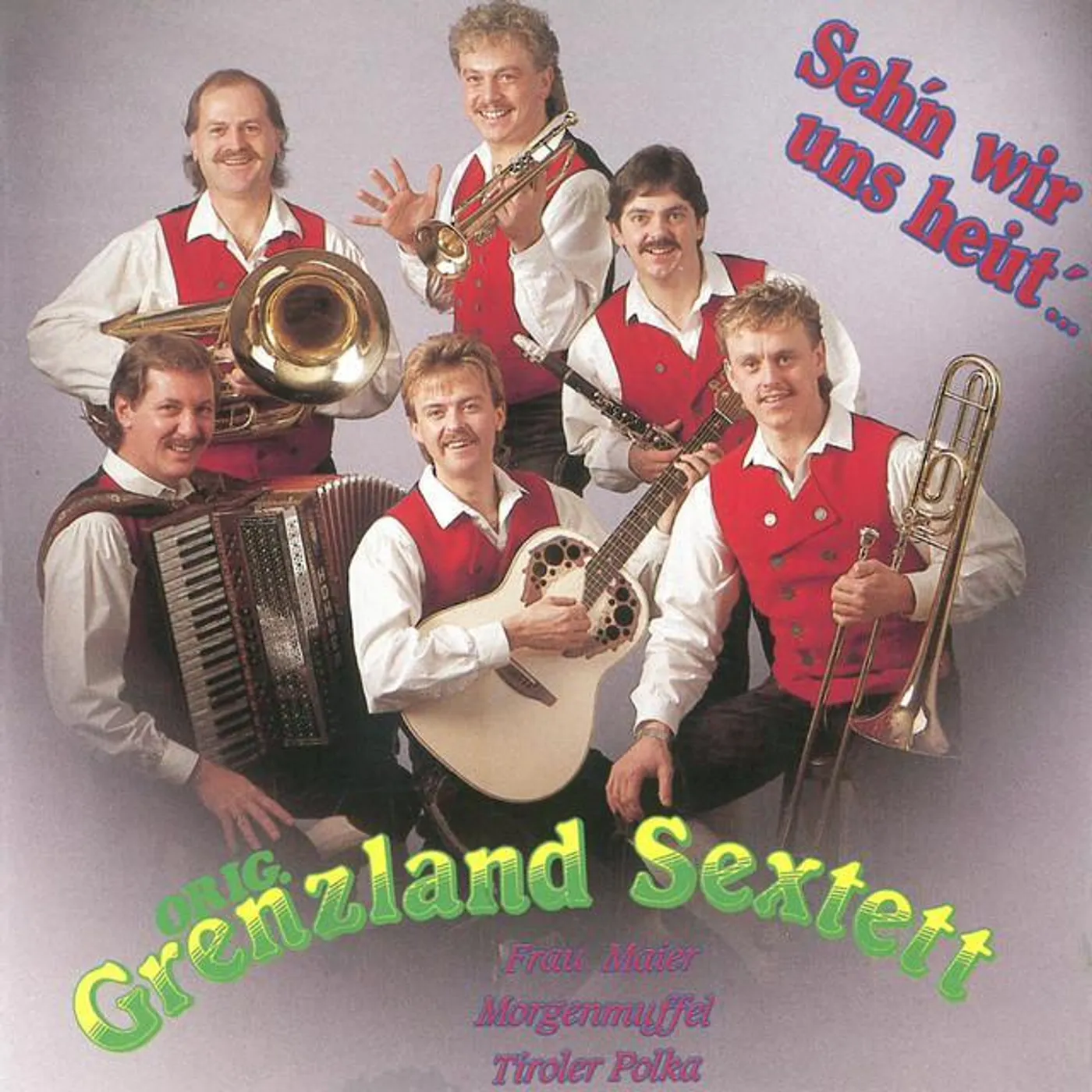 Orig. Grenzland Sextett