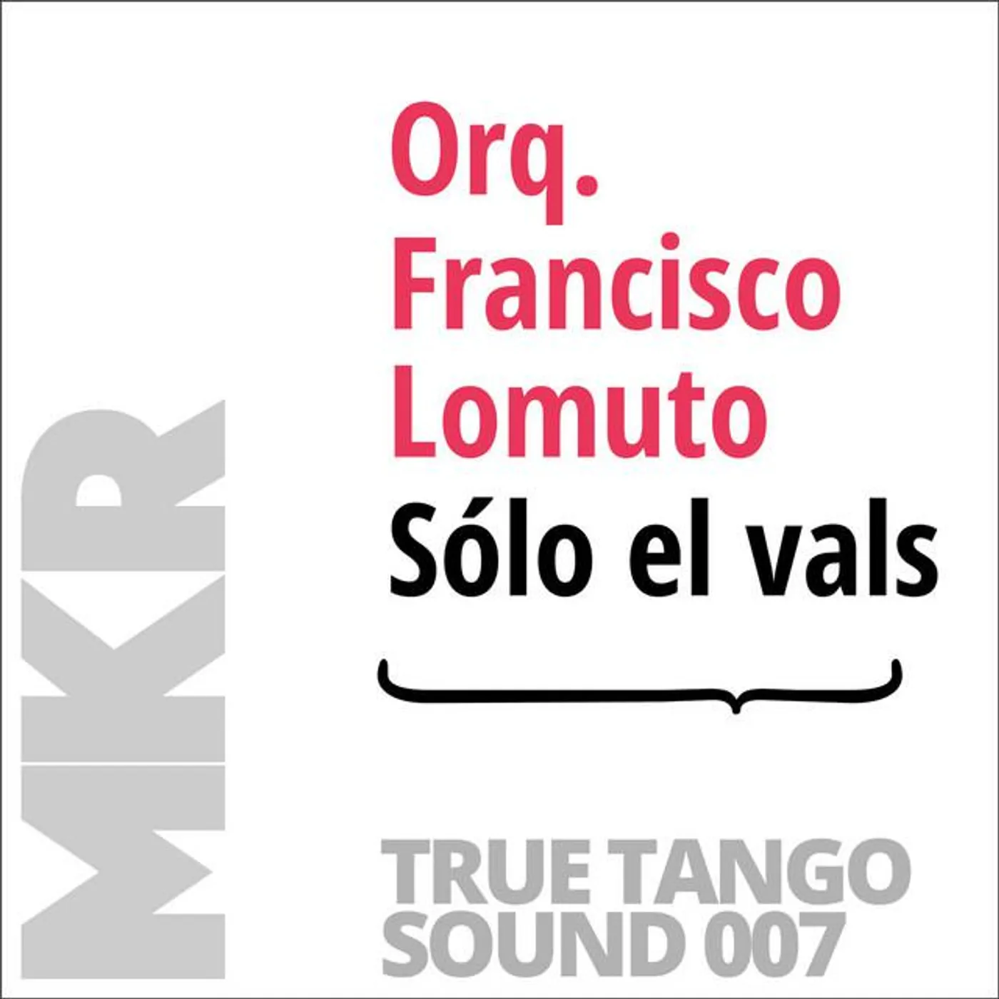 Orquesta Francisco Lomuto Brand Page