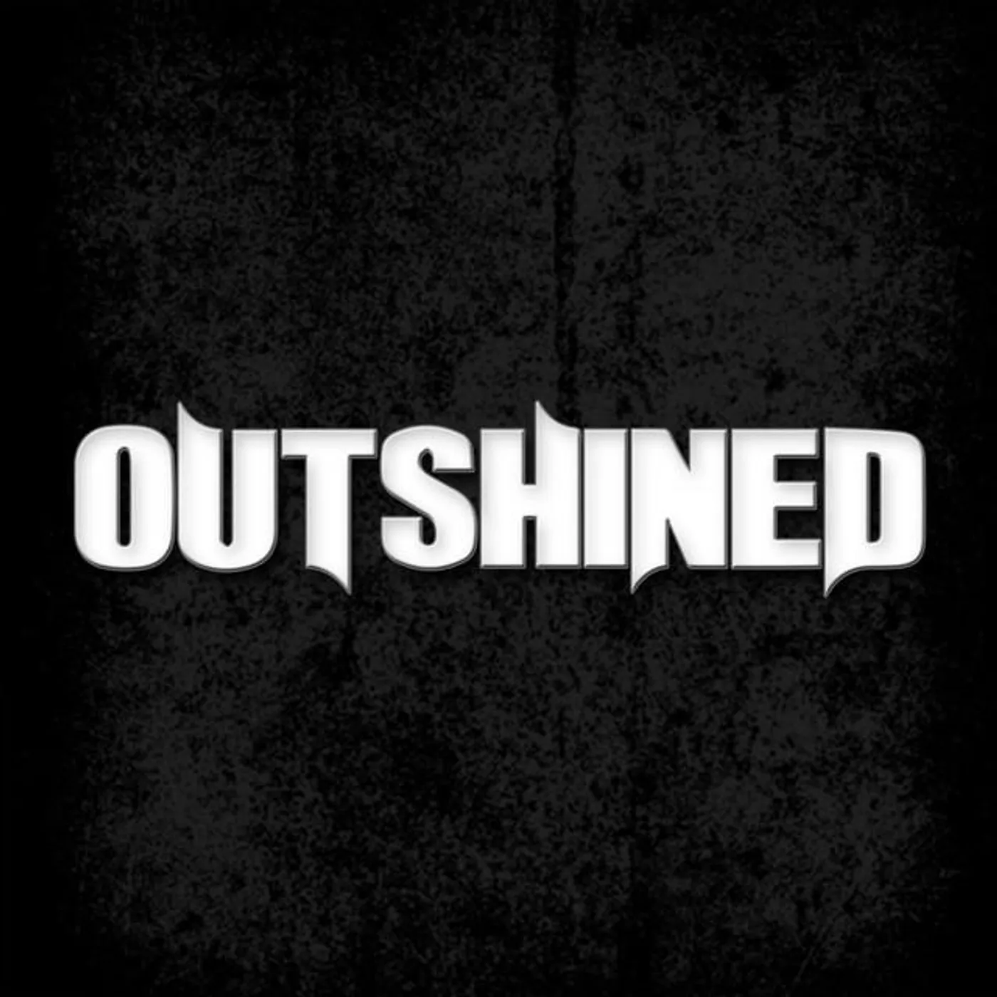 Outshined