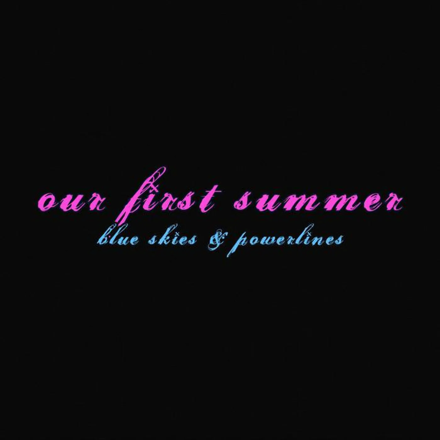 Our First Summer