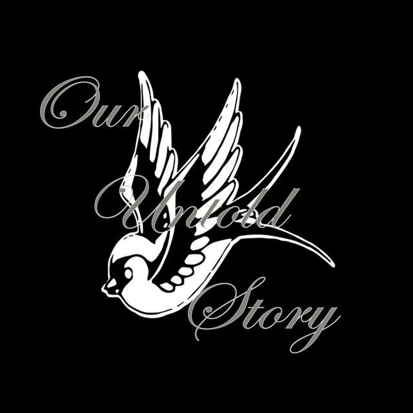 Our Untold Story
