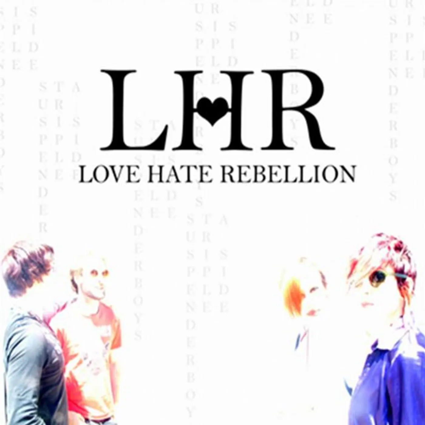 Love Hate Rebellion