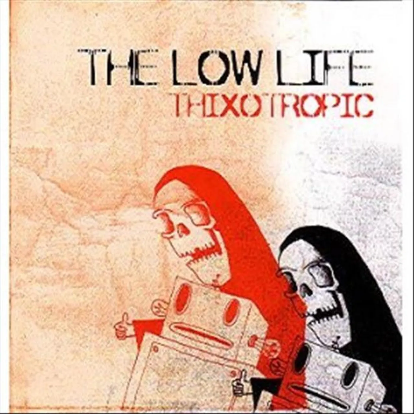 The Low Life