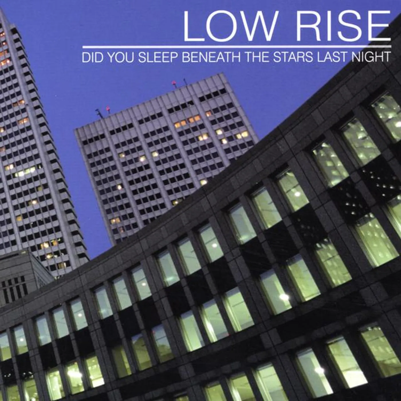 Low Rise