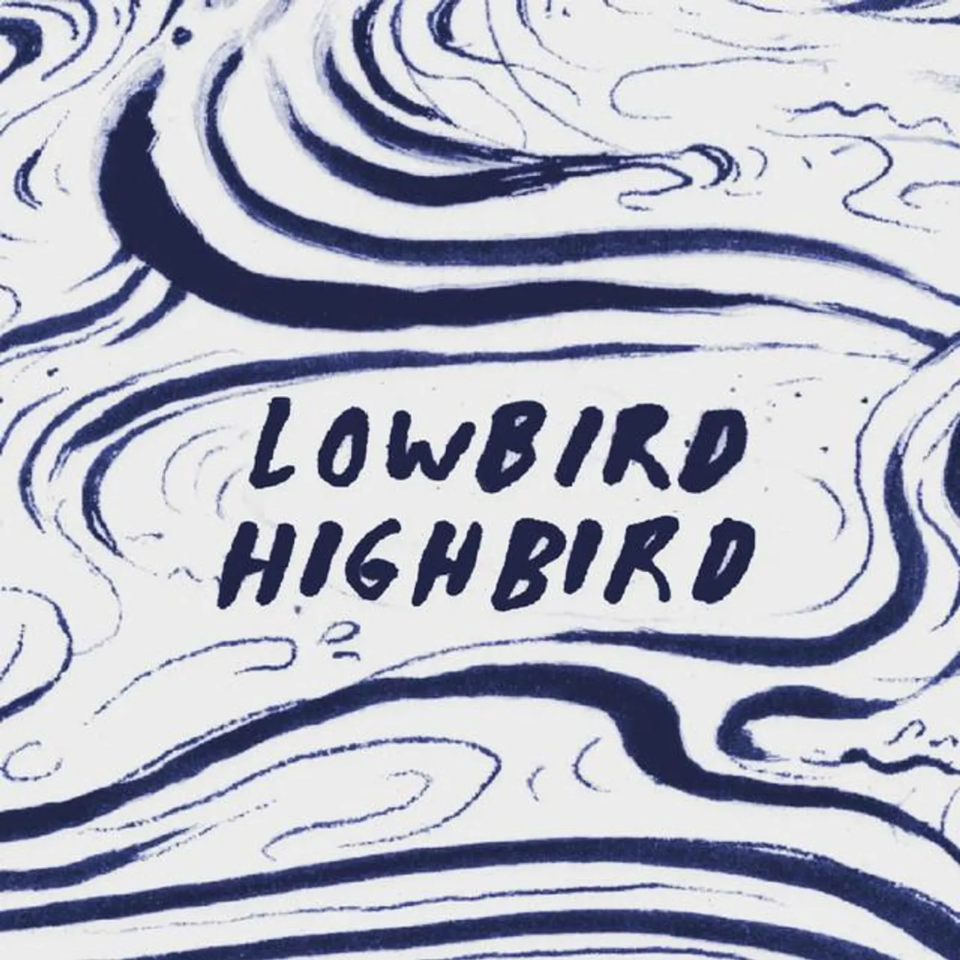 Lowbird Highbird