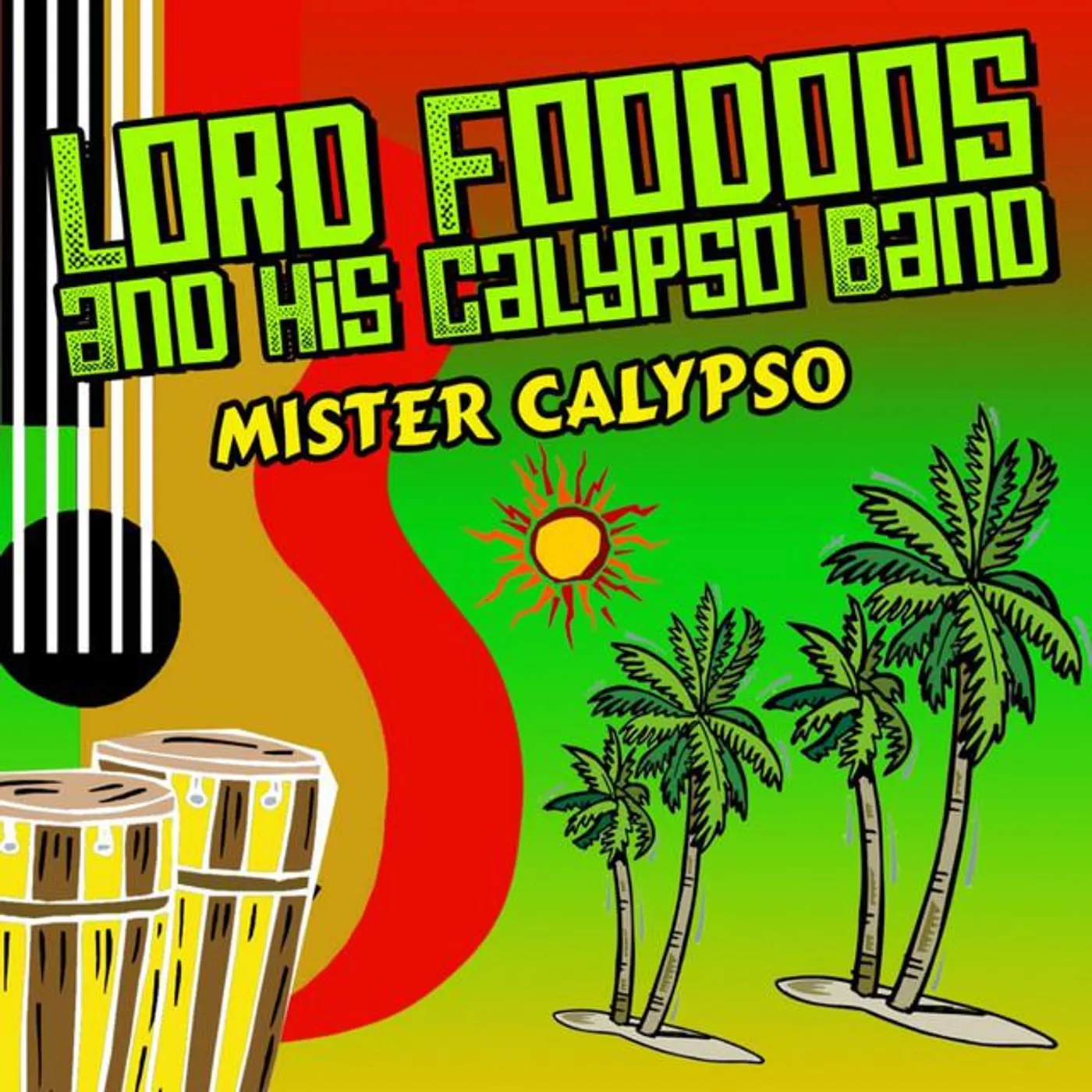 Lord Foodoos And His Calypso Band Brand Page