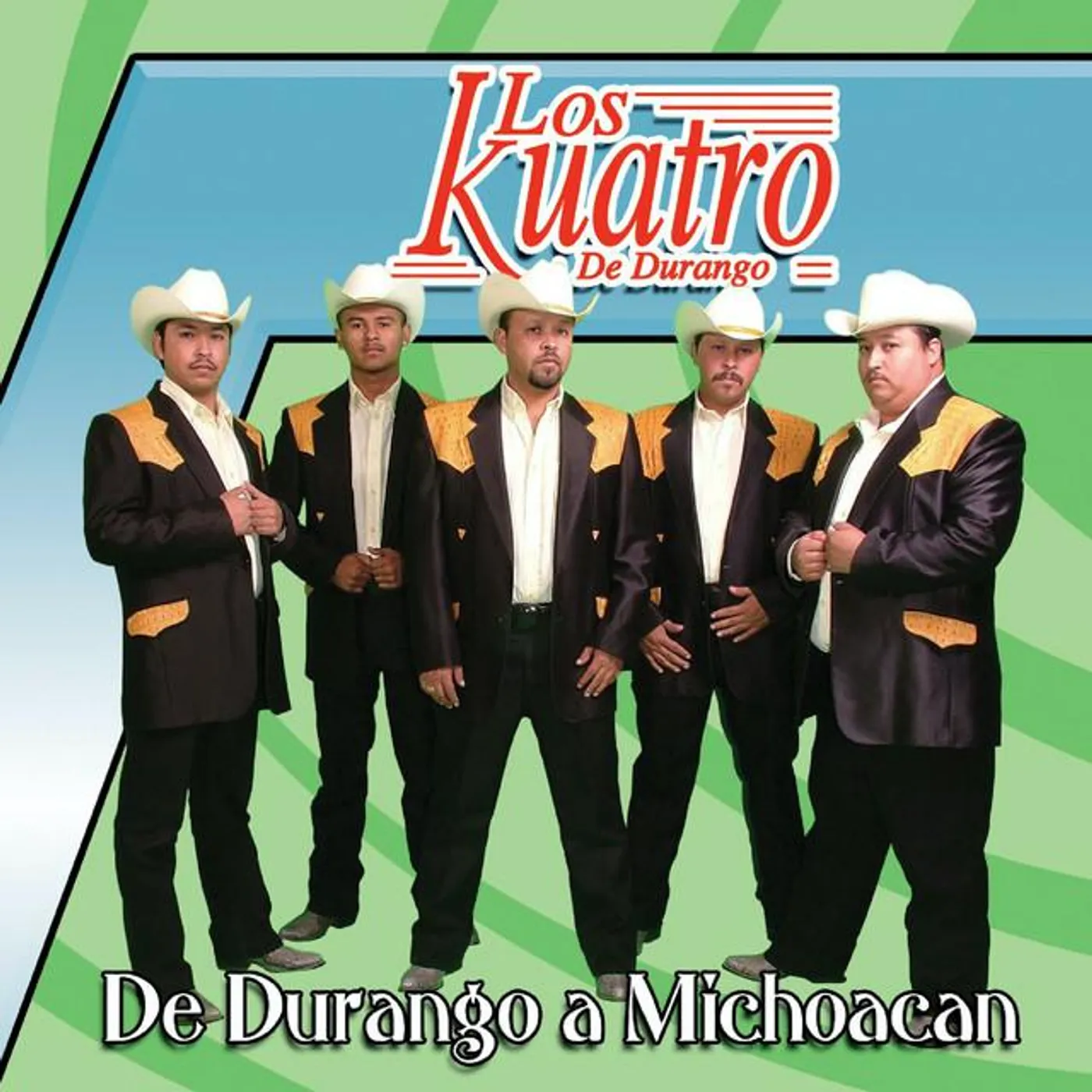 Los Kuatro De Durango