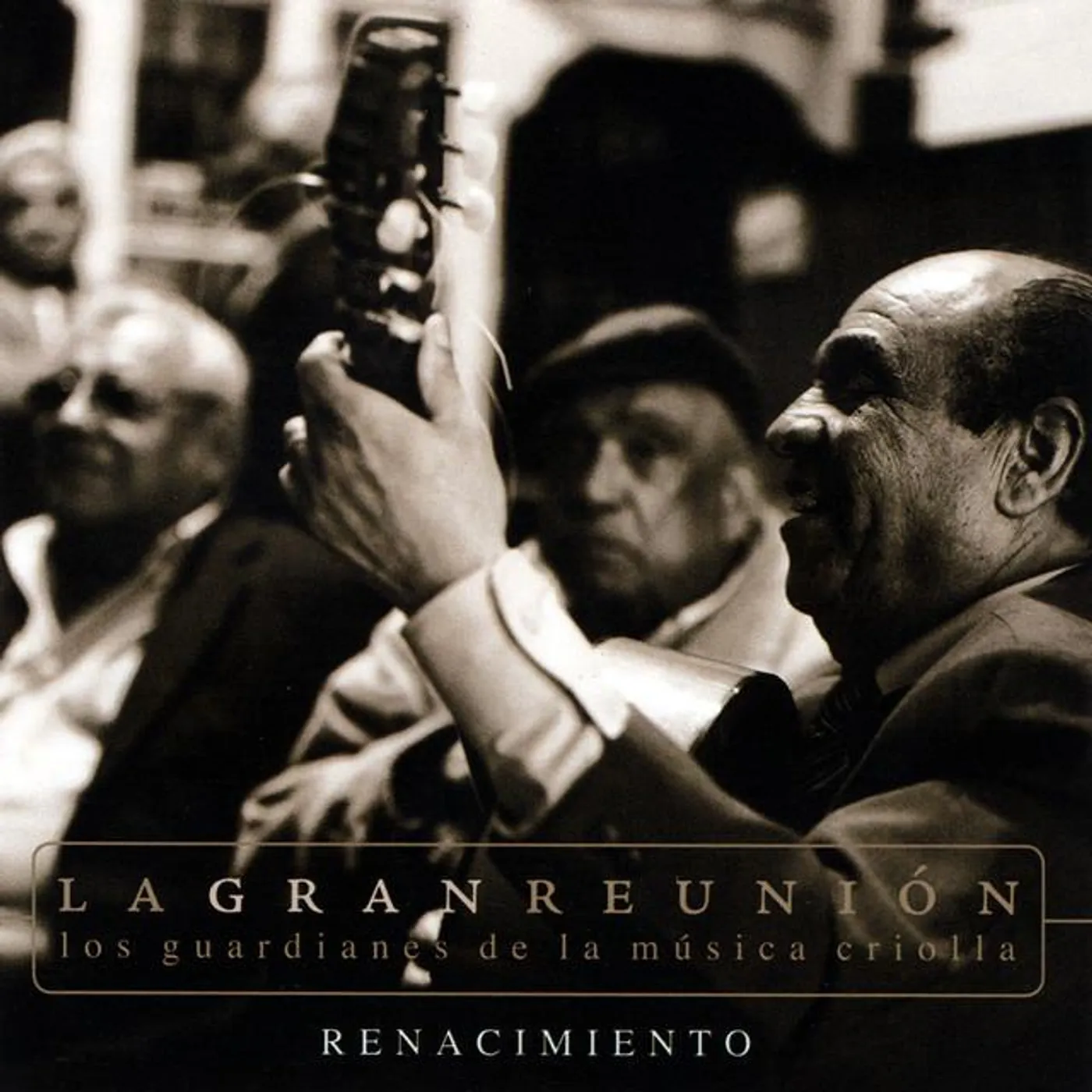 La Gran Reunion: Los Guardianes De La Música Criolla