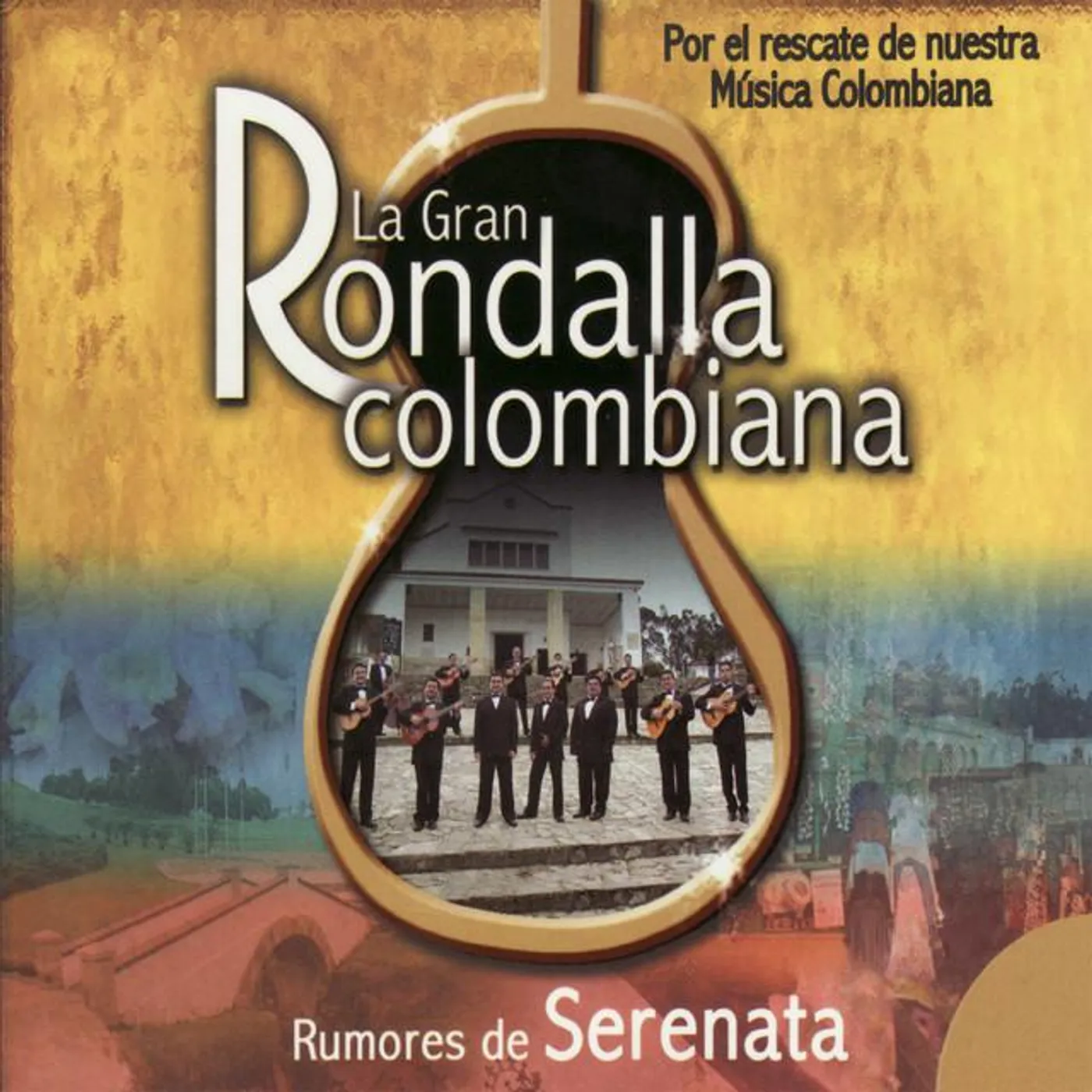 La Gran Rondalla Colombiana